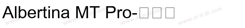 Albertina MT Pro字体转换